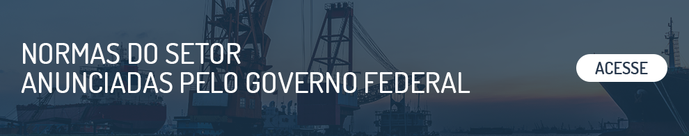 NORMAS DO SETOR ANUNCIADAS PELO GOVERNO FEDERAL